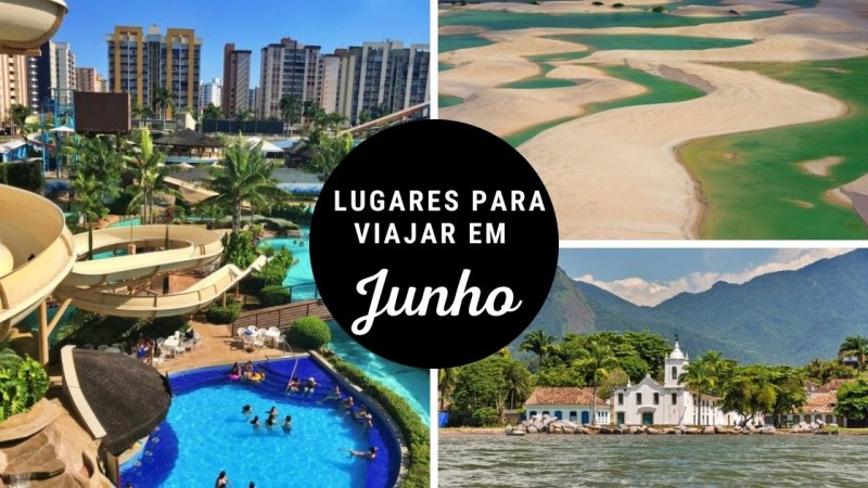 pra onde viajar em junho, melhores lugares para viajar em junho, viajar em junho no Brasil